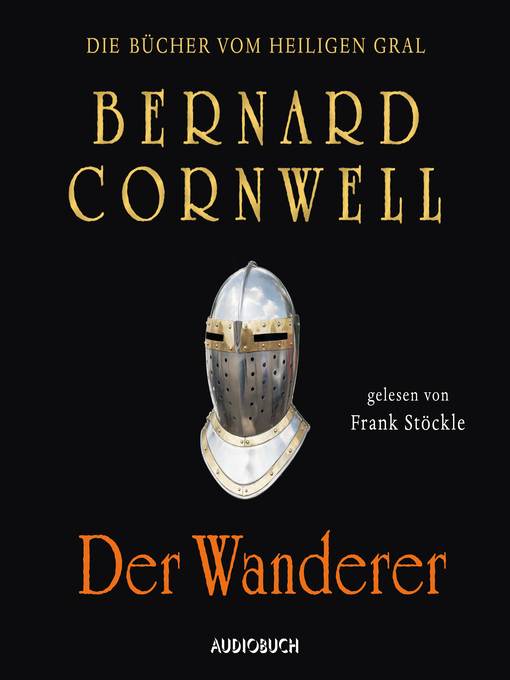 Title details for Der Wanderer (ungekürzt) by Bernard Cornwell - Available